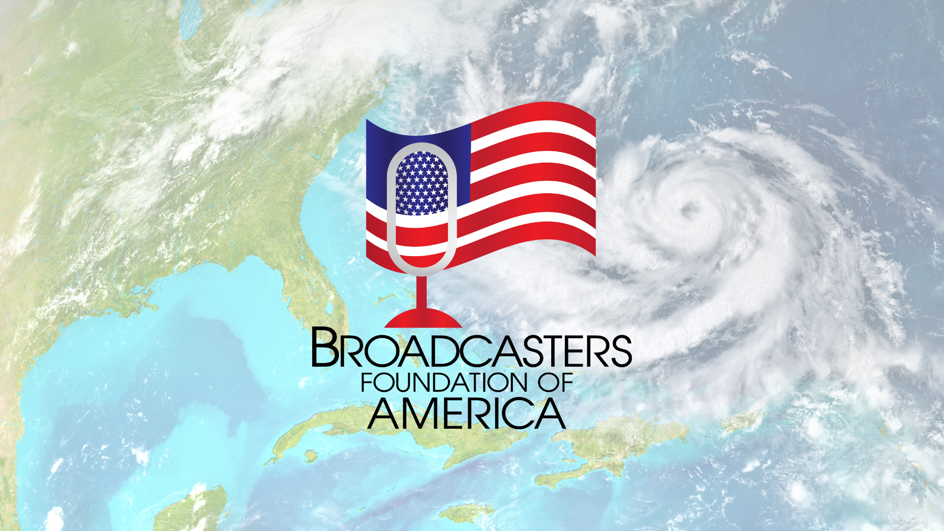 Broadcasters Foundation of America Streamlines Aid Application Process Amid Hurricane Crises